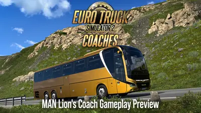 ETS 2 Coaches First Gameplay: MAN Lion's Coach From Duisburg to Rotterdam